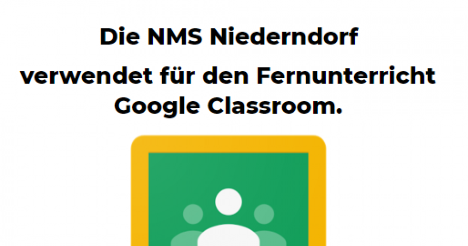 Die NMS Niederndorf verwendet Google Classroom